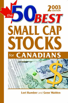 Book cover for The 50 Best Small Cap Stocks for Canadians