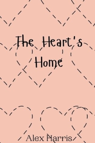 Cover of The Heart's Home