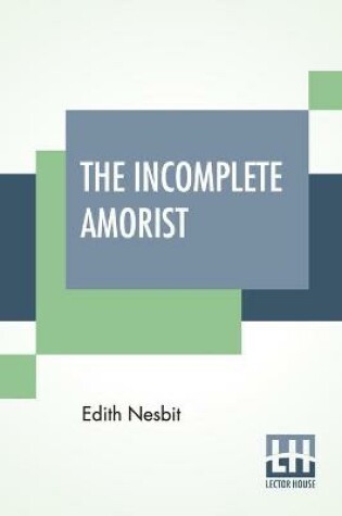 Cover of The Incomplete Amorist