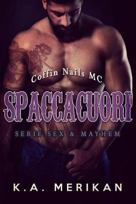 Cover of Spaccacuori - Coffin Nails MC