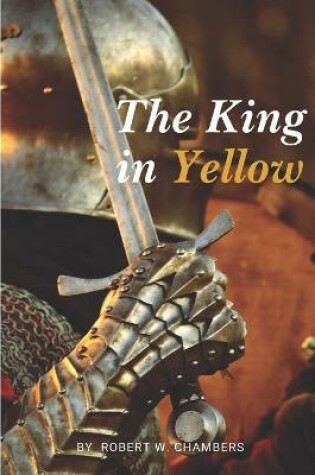 Cover of The King in Yellow by Robert W. Chambers