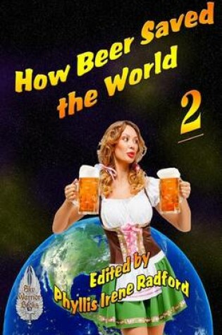 Cover of How Beer Saved the World 2