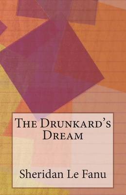 Book cover for The Drunkard's Dream