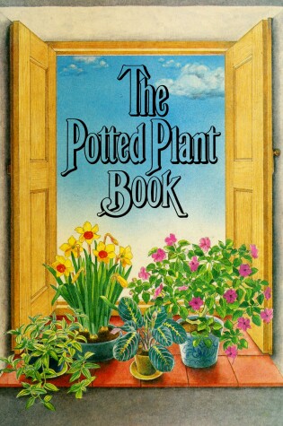 Cover of The Potted Plant Book