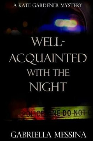 Cover of Well-Acquainted with the Night