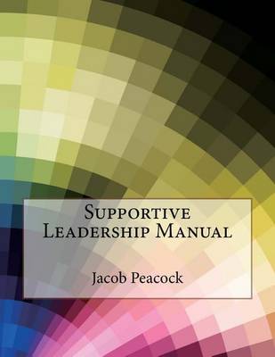 Book cover for Supportive Leadership Manual