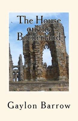 Book cover for The House on the Borderland