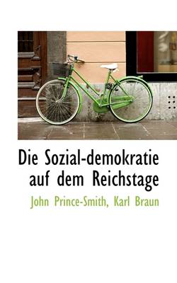 Book cover for Die Sozial-Demokratie Auf Dem Reichstage