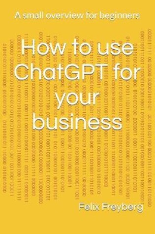 Cover of How to use ChatGPT for your business