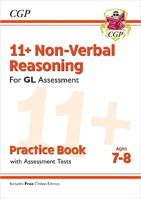 Book cover for 11+ GL Non-Verbal Reasoning Practice Book & Assessment Tests - Ages 7-8 (with Online Edition)