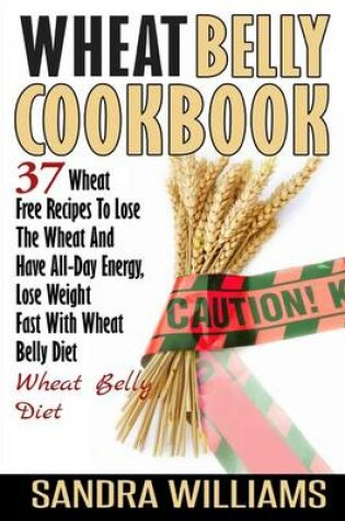 Cover of Wheat Belly Cookbook