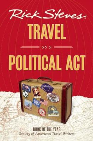 Cover of Rick Steves Travel as a Political Act
