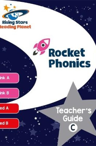 Cover of Reading Planet Rocket Phonics Teacher's Guide C (Pink A - Red B)