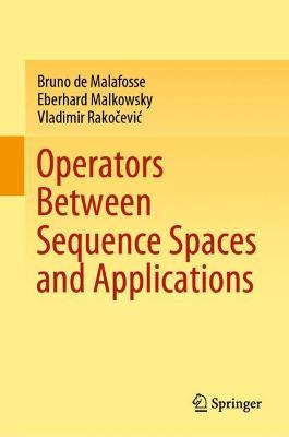 Book cover for Operators Between Sequence Spaces and Applications