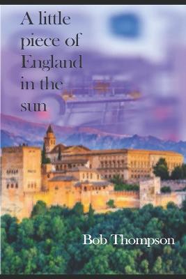 Book cover for A little piece of England in the sun