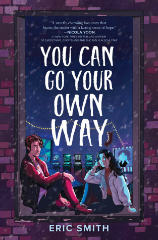 You Can Go Your Own Way by Eric Smith