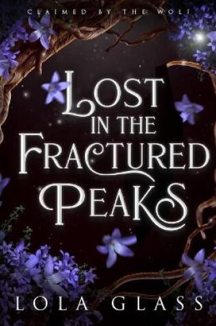 Cover of Lost in the Fractured Peaks