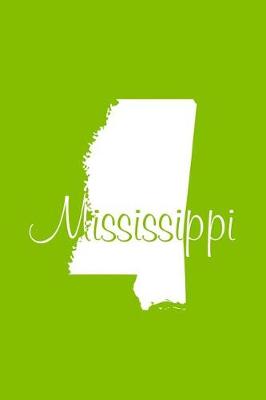 Book cover for Mississippi - Lime Green Lined Notebook with Margins