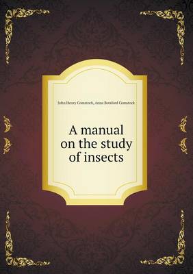 Book cover for A manual on the study of insects