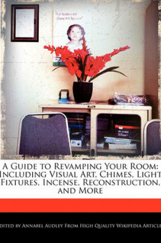 Cover of A Guide to Revamping Your Room