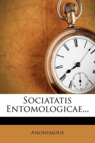 Cover of Sociatatis Entomologicae...