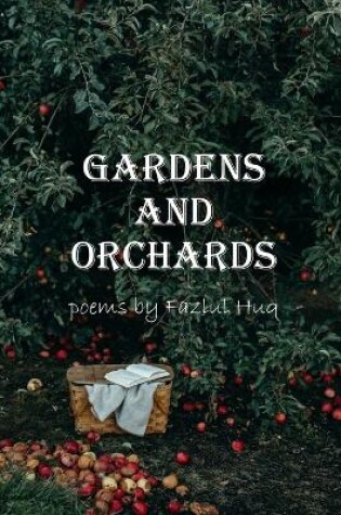 Cover of Gardens and Orchards