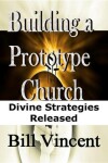 Book cover for Building a Prototype Church