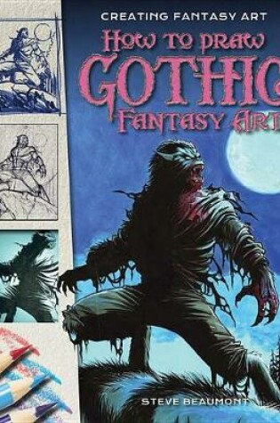 Cover of How to Draw Gothic Fantasy Art