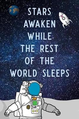 Book cover for Stars Awaken While the Rest of the World Sleeps