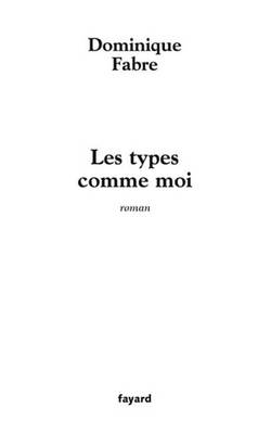 Book cover for Les Types Comme Moi