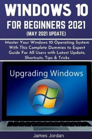 Cover of Windows 10 for Beginners 2021 (May 2021 Update)