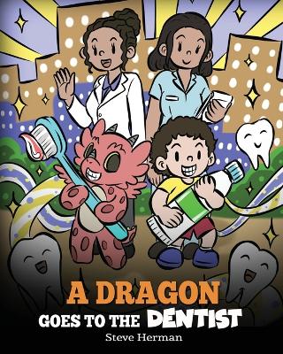 Book cover for A Dragon Goes to the Dentist