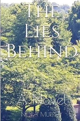 Book cover for The Lies Behind