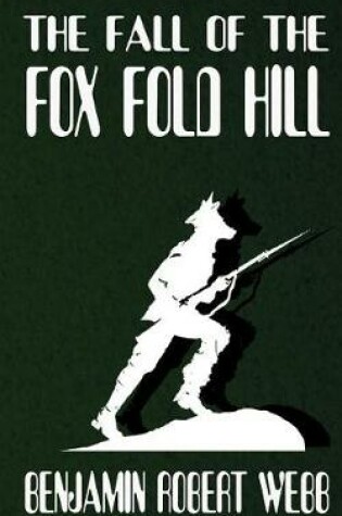 Cover of The Fall of the Fox Fold Hill Book 5