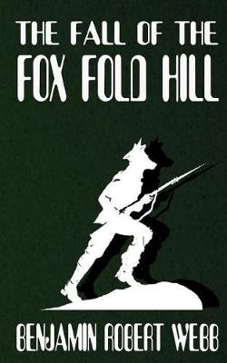 Book cover for The Fall of the Fox Fold Hill Book 5