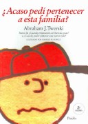 Book cover for Acaso Pedi Pertenecer a Esta Familia?