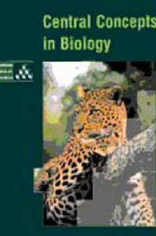 Cover of Central Concepts in Biology
