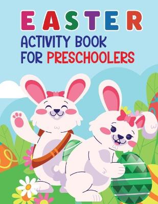 Book cover for Easter Activity Book For Preschoolers