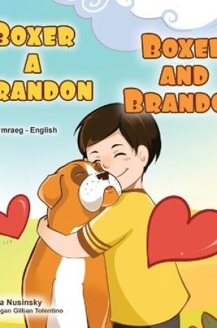 Cover of Boxer and Brandon (Welsh English Bilingual Book for Kids)