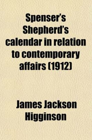 Cover of Spenser's Shepherd's Calendar in Relation to Contemporary Affairs (Volume 2)