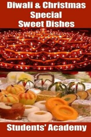 Cover of Diwali & Christmas Special: Sweet Dishes