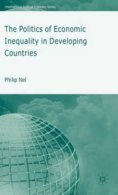 Cover of The Politics of Economic Inequality in Developing Countries