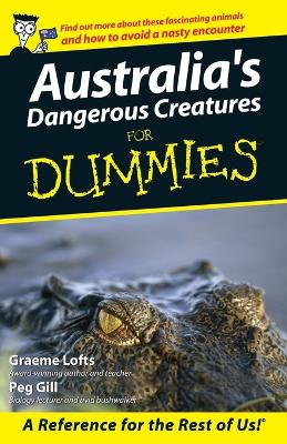 Book cover for Australia's Dangerous Creatures For Dummies