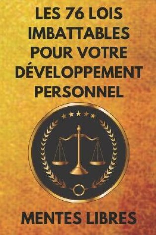 Cover of Les 76 Lois Imbattables Pour Votre Developpement Personnel