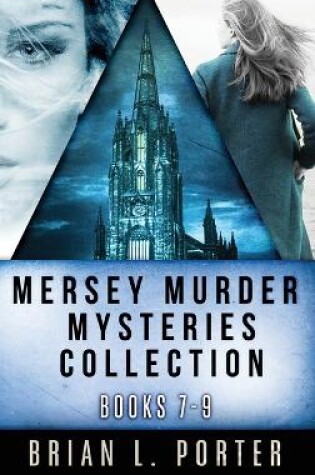Cover of Mersey Murder Mysteries Collection - Books 7-9
