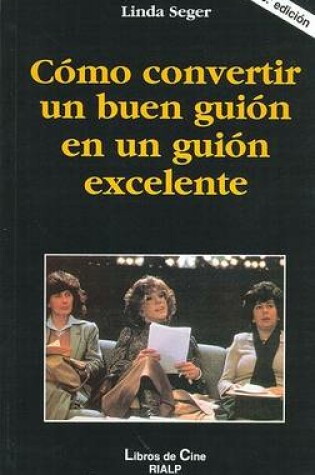 Cover of Como Convertir Un Buen Guion En Un Guion Excelente