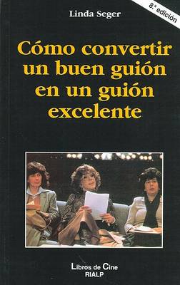Book cover for Como Convertir Un Buen Guion En Un Guion Excelente