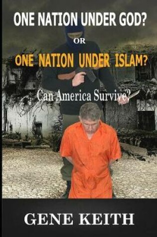 Cover of One Nation under God? or One Nation Under Allah?