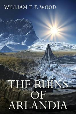 Book cover for The Ruins of Arlandia