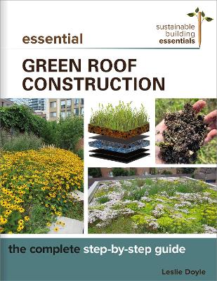 Cover of Essential Green Roof Construction